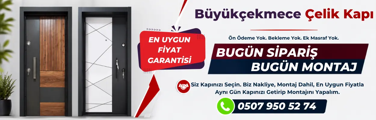 Büyükçekmece Çelik Kapı